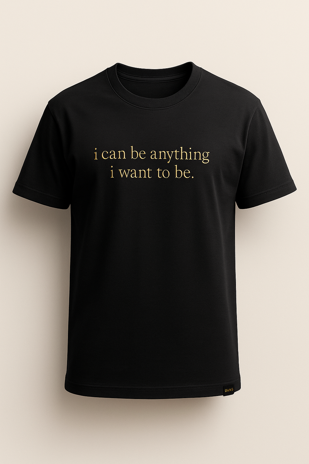 " I Can Be Anything I Want To Be" Tee - Foundation Line